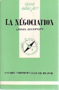 La négociation - Lionel Bellenger